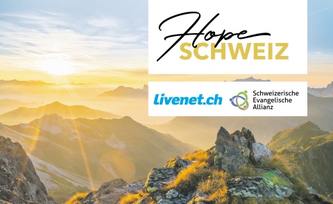 «Hope Schweiz» eine Zusammenarbeit von Livenet und SEA